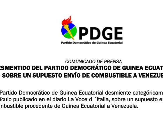 COMUNICADO DE PRENSA DESMENTIDO DEL PARTIDO DEMOCRÁTICO DE GUINEA ECUATORIAL SOBRE UN SUPUESTO ENVÍO DE COMBUSTIBLE A VENEZUELA